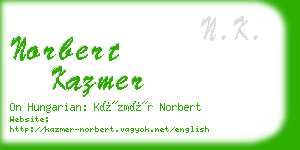 norbert kazmer business card